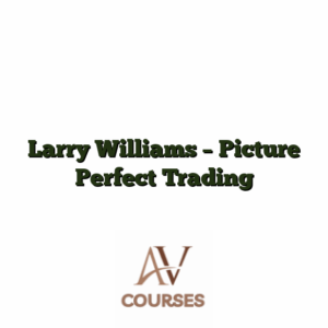 Larry Williams - Picture Perfect Trading