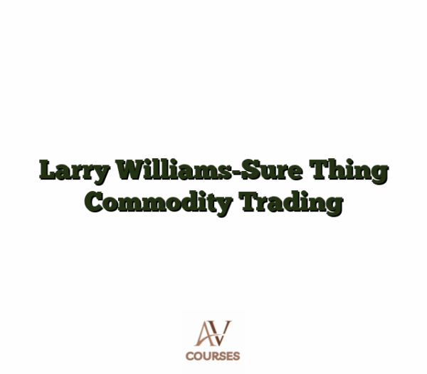 Larry Williams-Sure Thing Commodity Trading