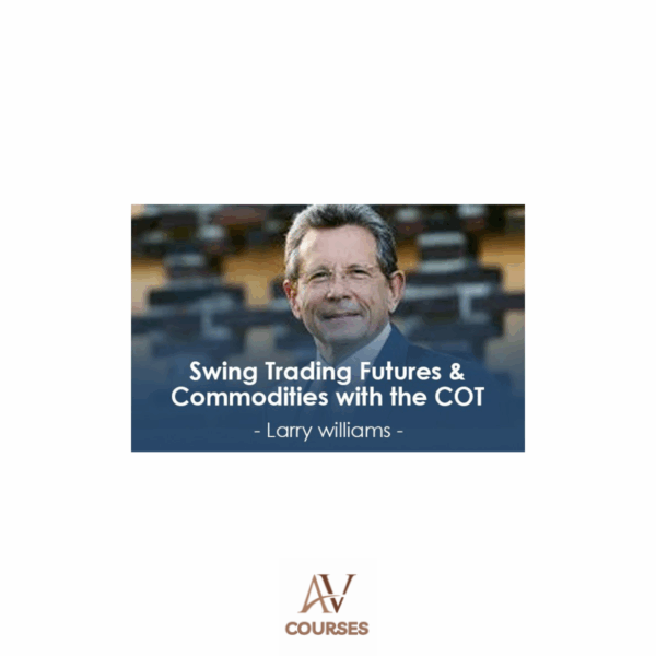 Larry williams - Swing Trading Futures & Commodities with the COT