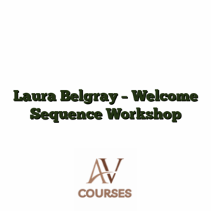 Laura Belgray - Welcome Sequence Workshop