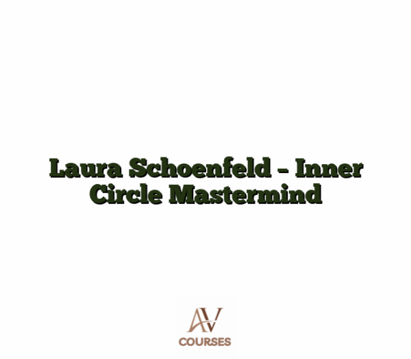 Laura Schoenfeld - Inner Circle Mastermind