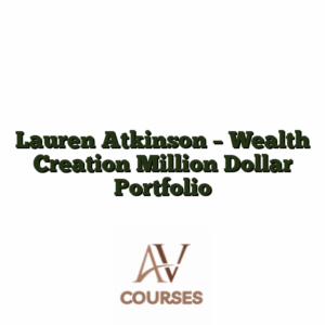 Lauren Atkinson - Wealth Creation Million Dollar Portfolio