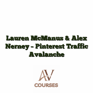 Lauren McManus & Alex Nerney - Pinterest Traffic Avalanche