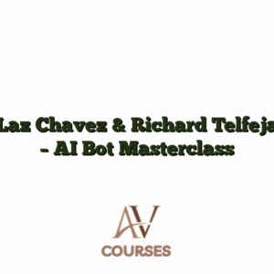 Laz Chavez & Richard Telfeja - AI Bot Masterclass