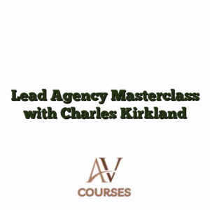 Lead Agency Masterclass with Charles Kirkland