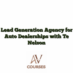 Lead Generation Agency for Auto Dealerships with Te Nelson