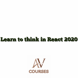 Learn to think in React 2020