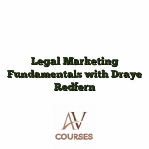 Legal Marketing Fundamentals with Draye Redfern