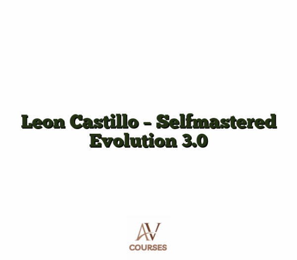 Leon Castillo - Selfmastered Evolution 3.0