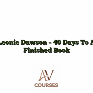 Leonie Dawson - 40 Days To A Finished Book