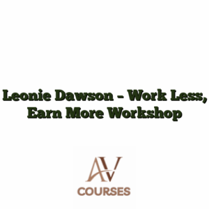 Leonie Dawson - Work Less, Earn More Workshop