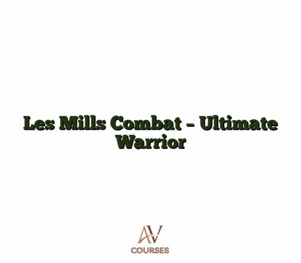 Les Mills Combat - Ultimate Warrior