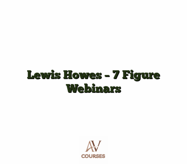 Lewis Howes - 7 Figure Webinars