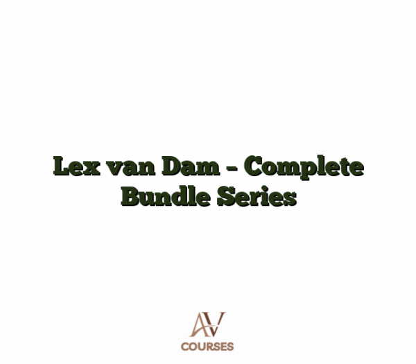 Lex van Dam - Complete Bundle Series