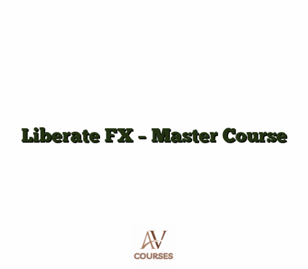 Liberate FX - Master Course