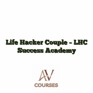 Life Hacker Couple - LHC Success Academy