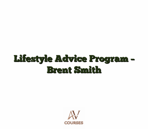 Lifestyle Advice Program - Brent Smith