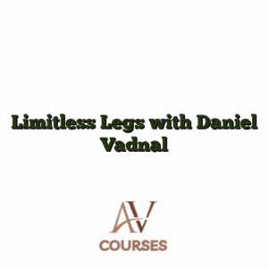 Limitless Legs with Daniel Vadnal