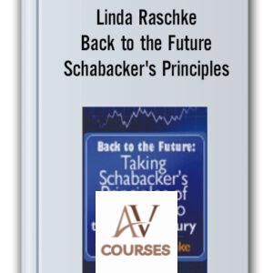Linda Raschke – Back to the Future – Schabacker’s Principles