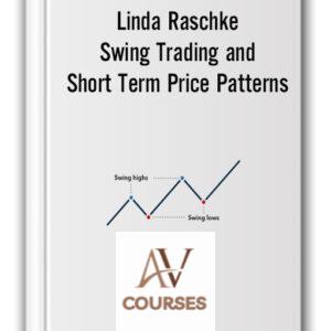 Linda Raschke – Swing Trading and Short Term Price Patterns