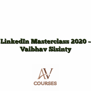 LinkedIn Masterclass 2020 - Vaibhav Sisinty