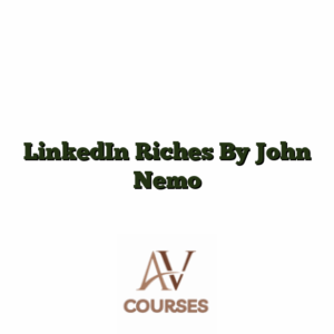 LinkedIn Riches By John Nemo