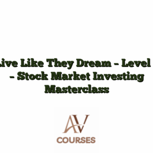 Live Like They Dream - Level 1 - Stock Market Investing Masterclass