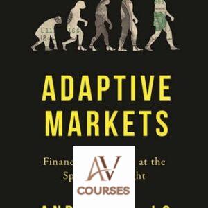 Adaptive Markets: Financial Evolution at the Speed of Thought