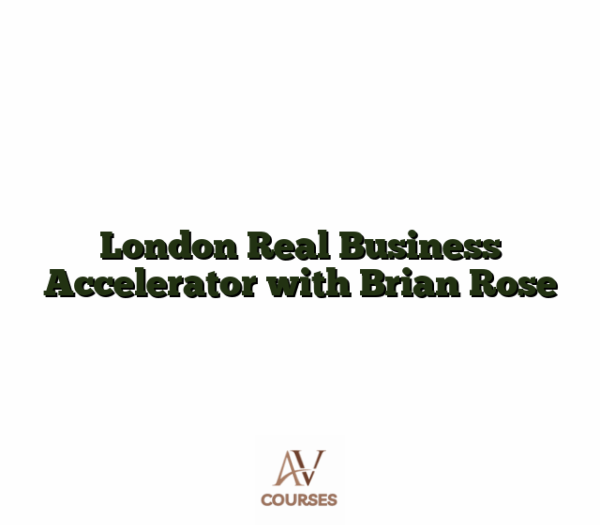 London Real Business Accelerator with Brian Rose