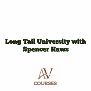 Long Tail University with Spencer Haws
