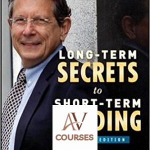 Long-Term Secrets to Short-Term Trading