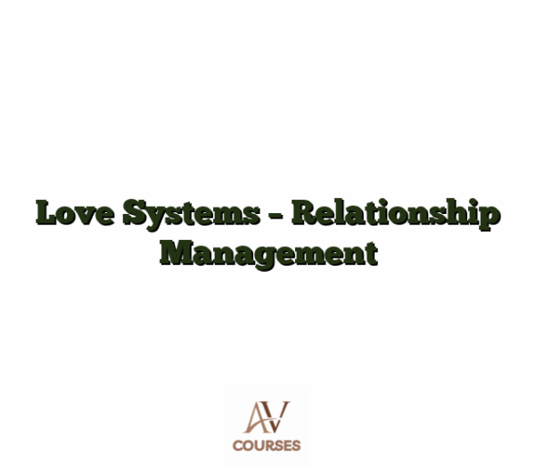 Love Systems - Relationship Management