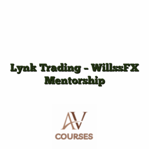 Lynk Trading - WillssFX Mentorship