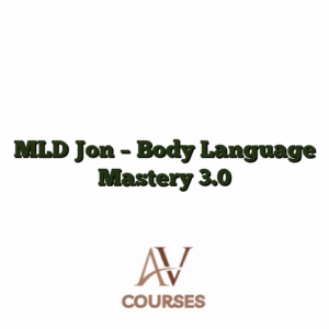 MLD Jon - Body Language Mastery 3.0