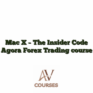 Mac X - The Insider Code Agora Forex Trading course