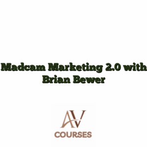 Madcam Marketing 2.0 with Brian Bewer