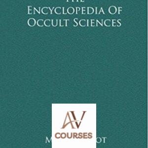The Encyclopedia Of Occult Sciences