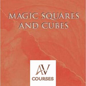 Magic Squares and Cubes