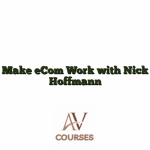 Make eCom Work with Nick Hoffmann