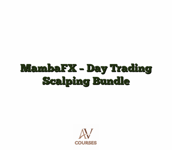 MambaFX - Day Trading Scalping Bundle