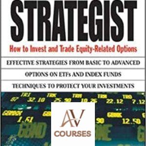 The Options Strategist: How to Invest and Trade Equity-related Options