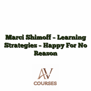 Marci Shimoff - Learning Strategies - Happy For No Reason