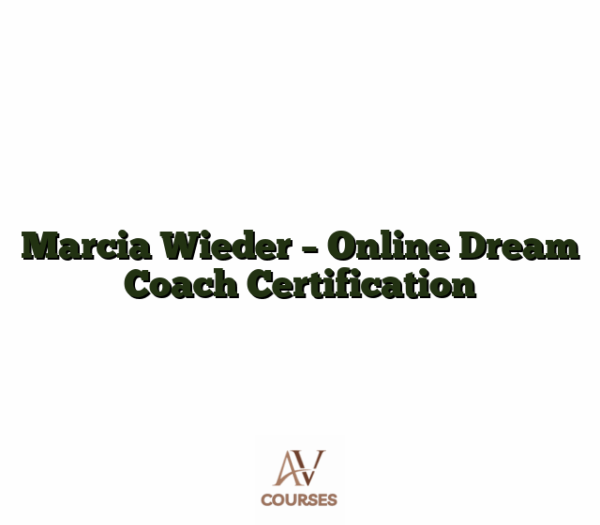 Marcia Wieder - Online Dream Coach Certification