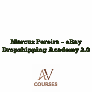 Marcus Pereira - eBay Dropshipping Academy 2.0