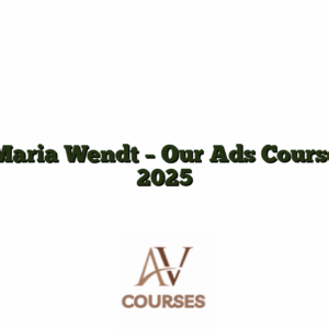 Maria Wendt - Our Ads Course 2025