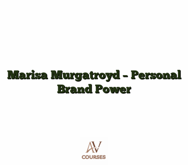 Marisa Murgatroyd - Personal Brand Power