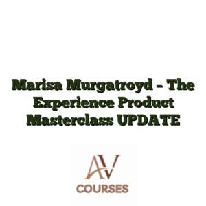 Marisa Murgatroyd - The Experience Product Masterclass UPDATE