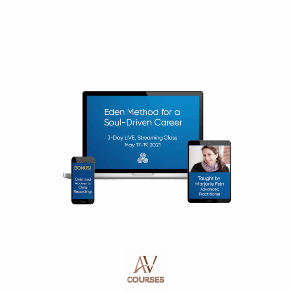 Marjorie Fein - Eden Method for a Soul-Driven Career