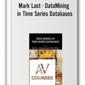 Mark Last – DataMining in Time Series Databases