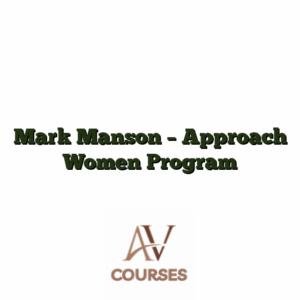 Mark Manson - Approach Women Program